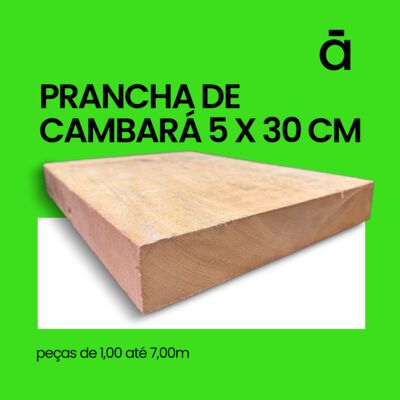 Prancha de Cambará 5x30 cm 