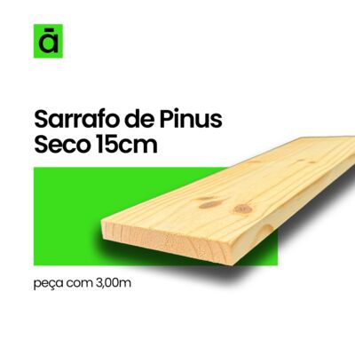 Sarrafo de Pinus Seco 15 cm c/ 3,00 m 